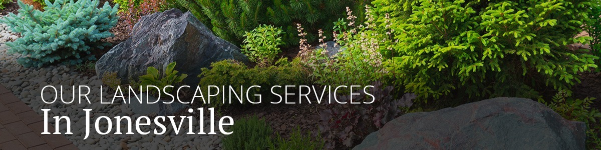 Landscaping Jonesville